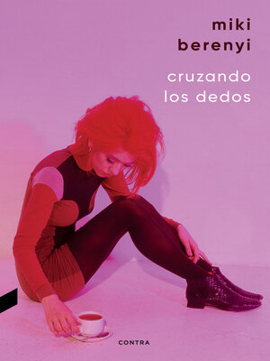 cover image of Cruzando los dedos